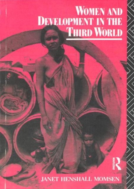 Women and Development in the Third World, Paperback / softback Book