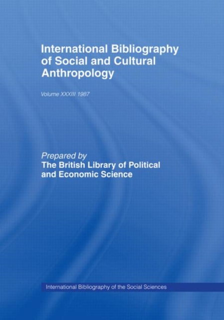IBSS: Anthropology: 1987 Volume 33, Hardback Book