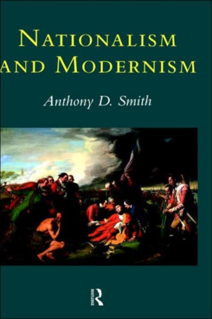 Nationalism and Modernism, Hardback Book