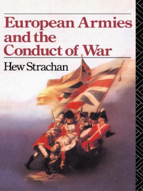 European Armies and the Conduct of War, Paperback / softback Book