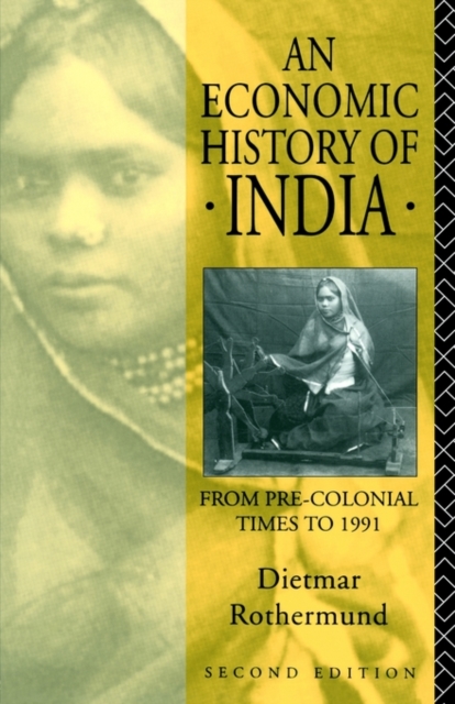 An Economic History of India, Paperback / softback Book