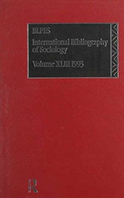 IBSS: Sociology: 1993 Vol 43, Hardback Book