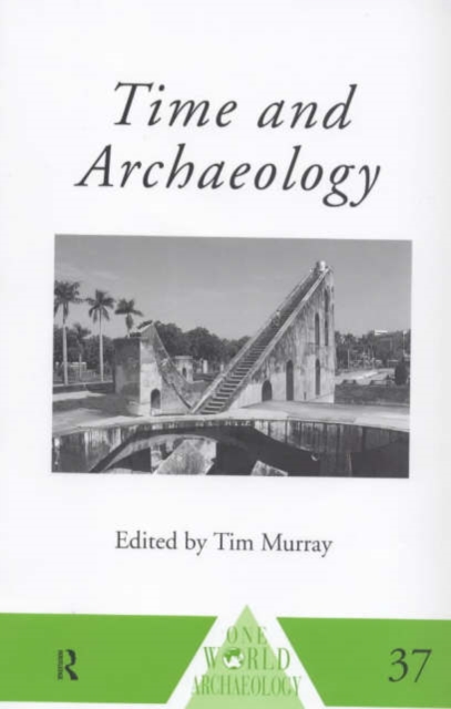 Time and Archaeology, Hardback Book