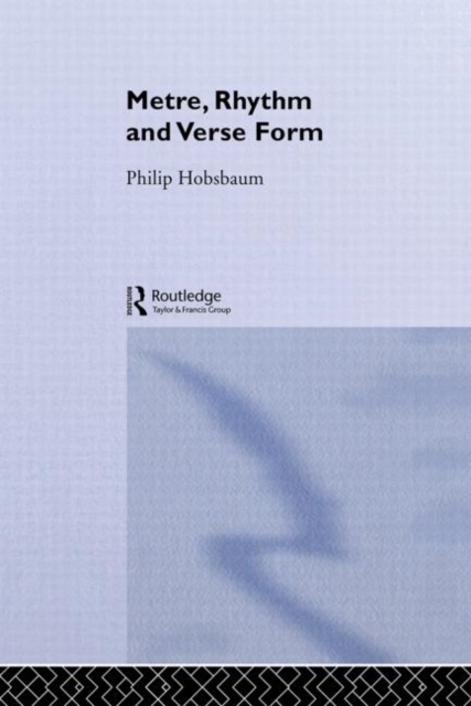 Metre, Rhythm and Verse Form, Hardback Book