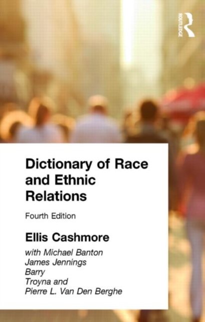 Dictionary of Race and Ethnic Relations, Paperback / softback Book
