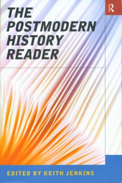 The Postmodern History Reader, Paperback / softback Book