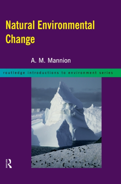 Natural Environmental Change, Hardback Book