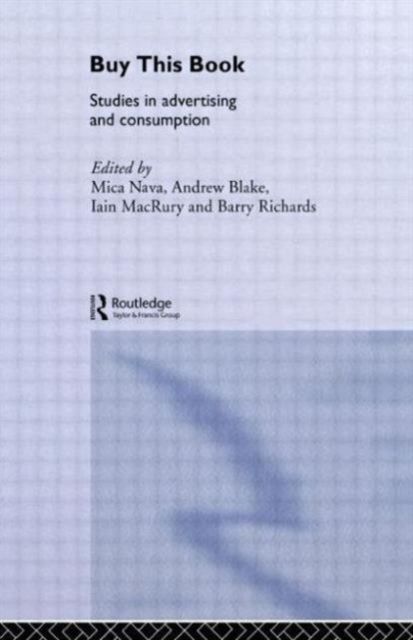 Buy This Book : Studies in Advertising and Consumption, Paperback / softback Book