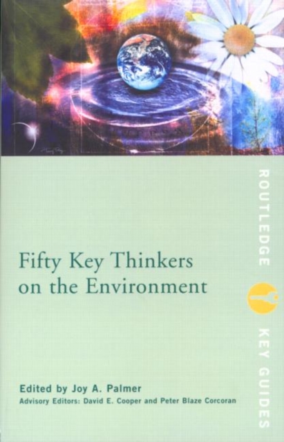 Fifty Key Thinkers on the Environment, Paperback / softback Book