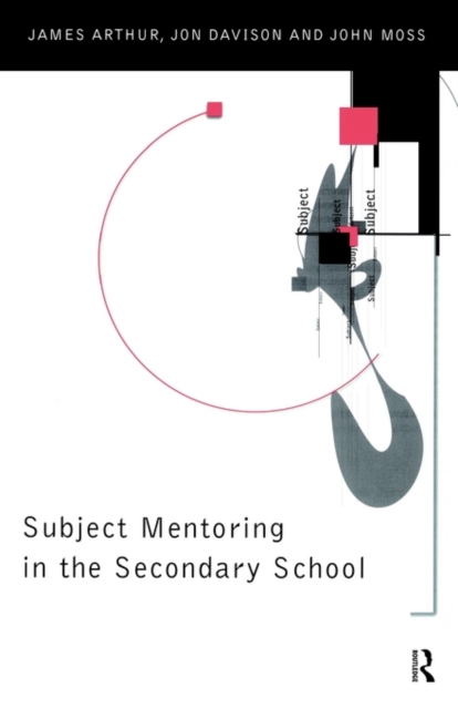 Subject Mentoring in the Secondary School, Paperback / softback Book