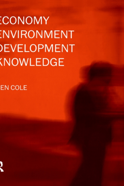 Economy-Environment-Development-Knowledge, Hardback Book