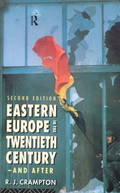 Eastern Europe in the Twentieth Century – And After, Paperback / softback Book