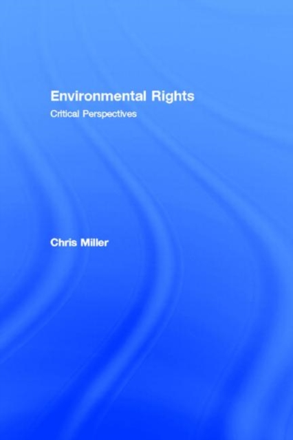 Environmental Rights : Critical Perspectives, Hardback Book