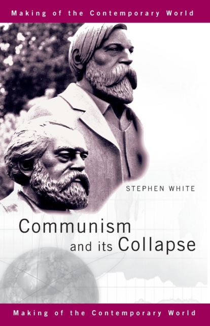 Communism and its Collapse, Paperback / softback Book