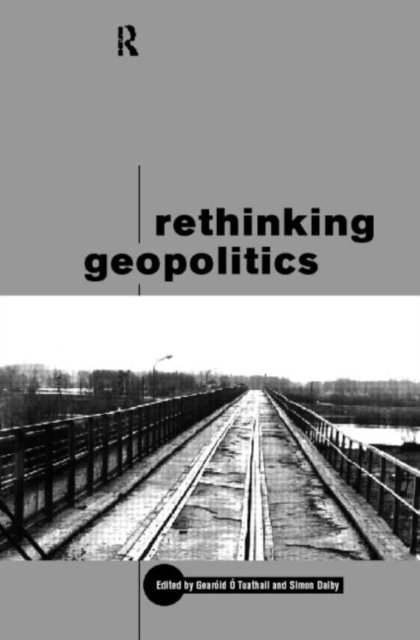 Rethinking Geopolitics, Paperback / softback Book