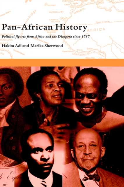 Pan-African History : Political Figures from Africa and the Diaspora since 1787, Hardback Book