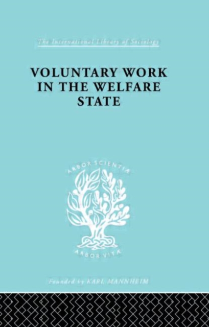 Voluntary Work in the Welfare State, Hardback Book