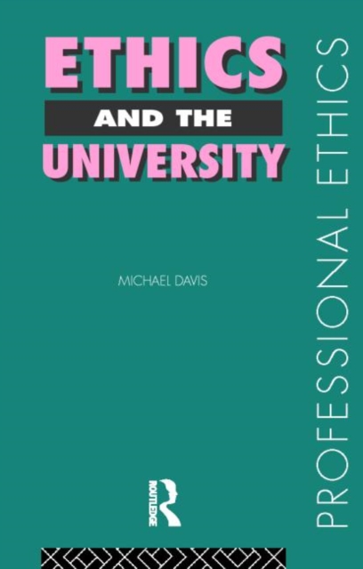 Ethics and the University, Paperback / softback Book