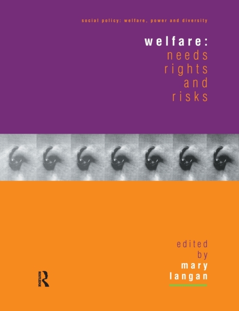 Welfare: Needs, Rights and Risks, Paperback / softback Book