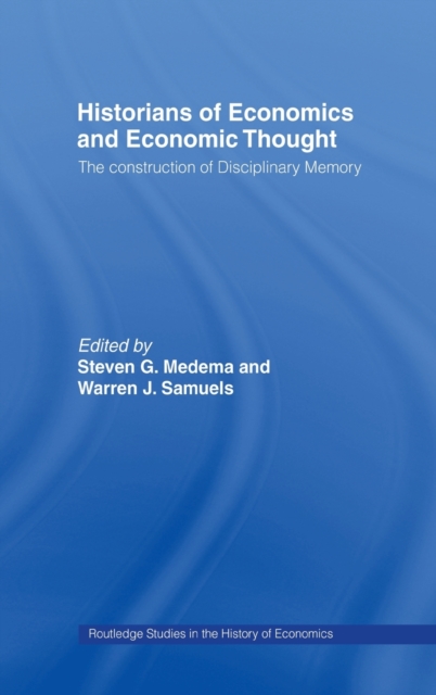 Historians of Economics and Economic Thought, Hardback Book