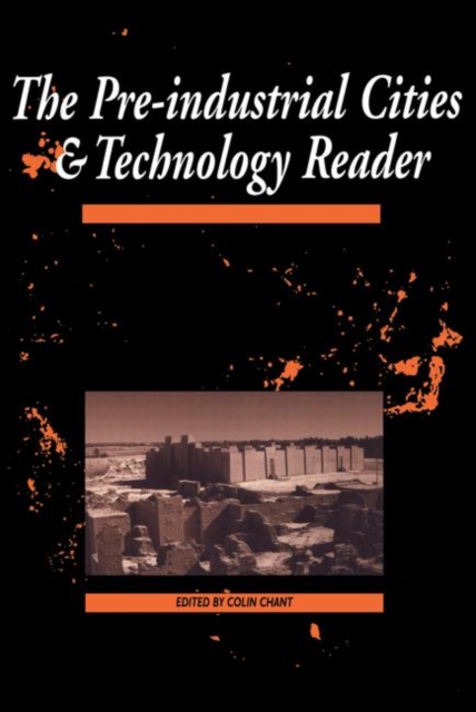 The Pre-Industrial Cities and Technology Reader, Hardback Book