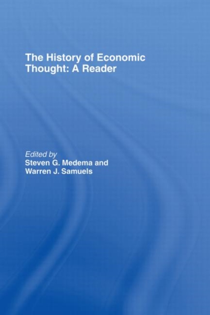The History of Economic Thought: A Reader, Hardback Book
