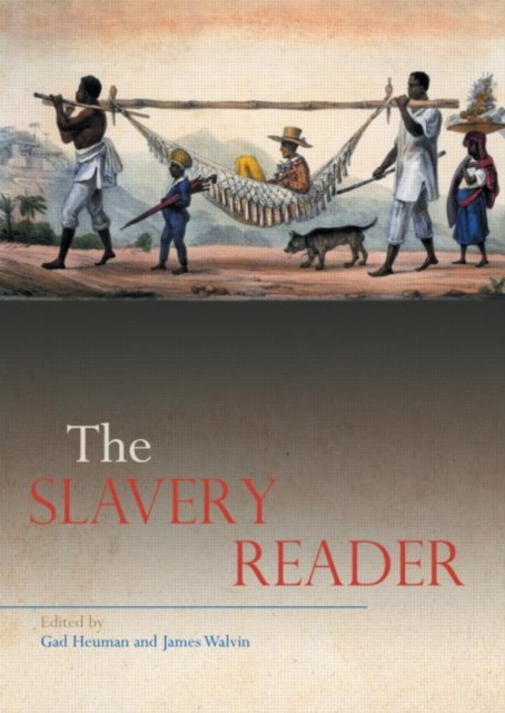 The Slavery Reader, Paperback / softback Book
