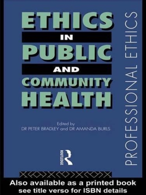 Ethics in Public and Community Health, Hardback Book