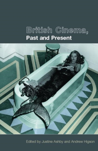 British Cinema, Past and Present, Paperback / softback Book