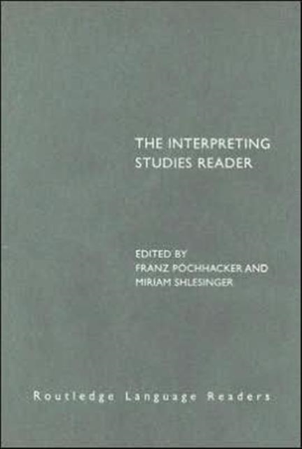 The Interpreting Studies Reader, Hardback Book