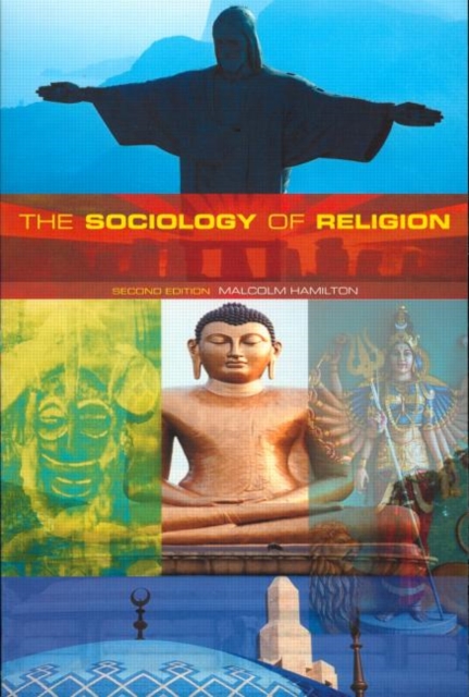 The Sociology of Religion : Theoretical and Comparative Perspectives, Paperback / softback Book