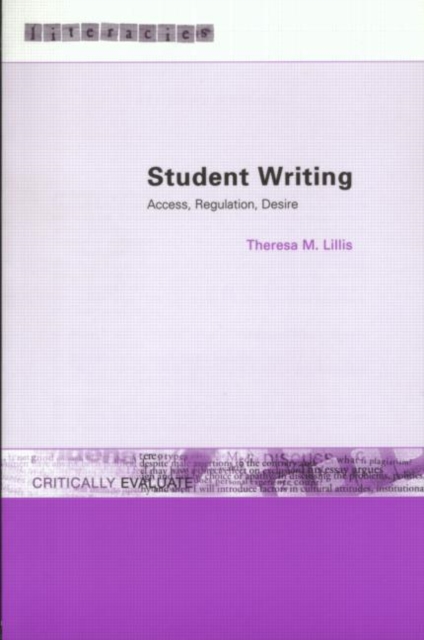 Student Writing : Access, Regulation, Desire, Paperback / softback Book