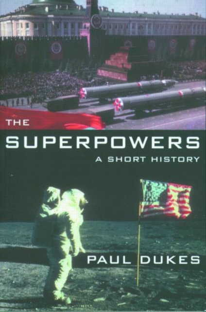 The Superpowers : A Short History, Paperback / softback Book