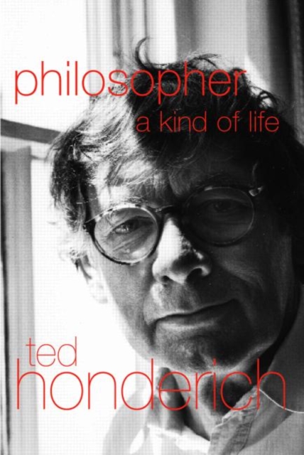 Philosopher A Kind Of Life, Hardback Book