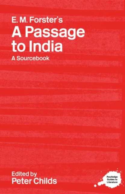E.M. Forster's A Passage to India : A Routledge Study Guide and Sourcebook, Hardback Book