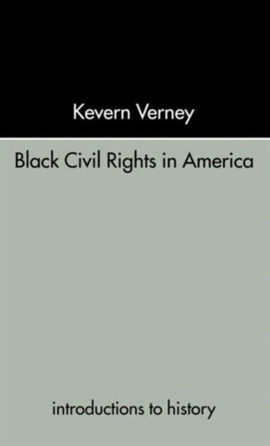 Black Civil Rights in America, Hardback Book