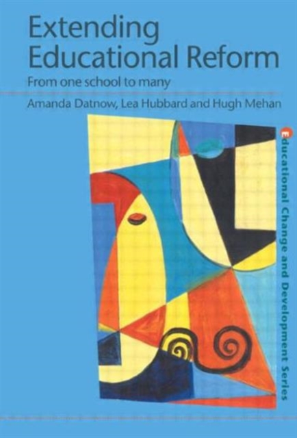 Extending Educational Reform : From One School to Many, Paperback / softback Book