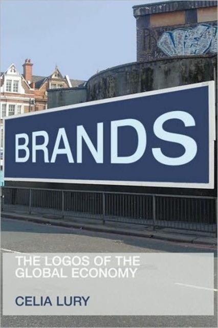 Brands : The Logos of the Global Economy, Paperback / softback Book