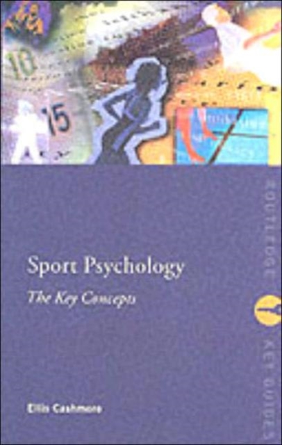 Sport and Exercise Psychology: The Key Concepts, Paperback Book