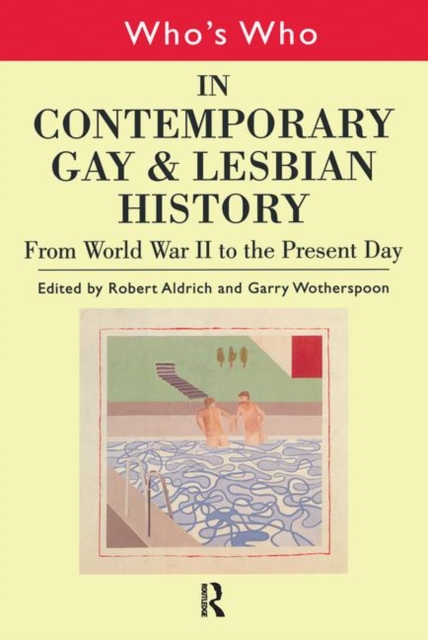 Who's Who in Contemporary Gay and Lesbian History, Paperback / softback Book