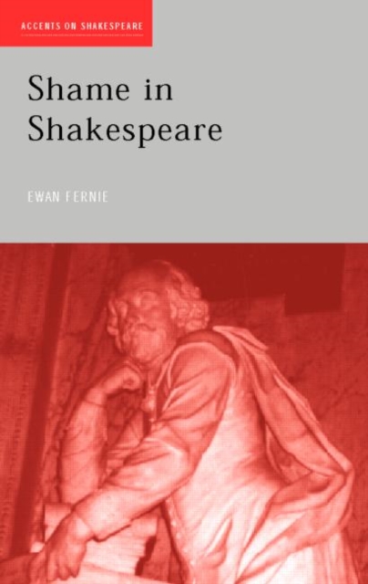 Shame in Shakespeare, Paperback / softback Book