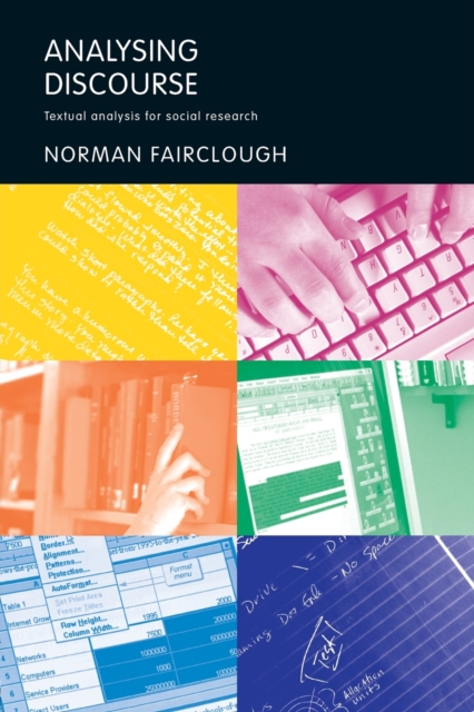 Analysing Discourse : Textual Analysis for Social Research, Paperback / softback Book