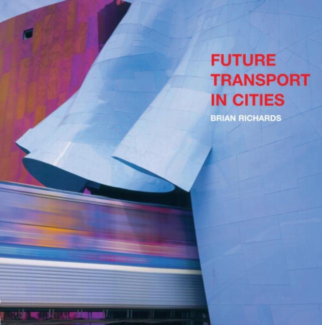 Future Transport in Cities, Hardback Book