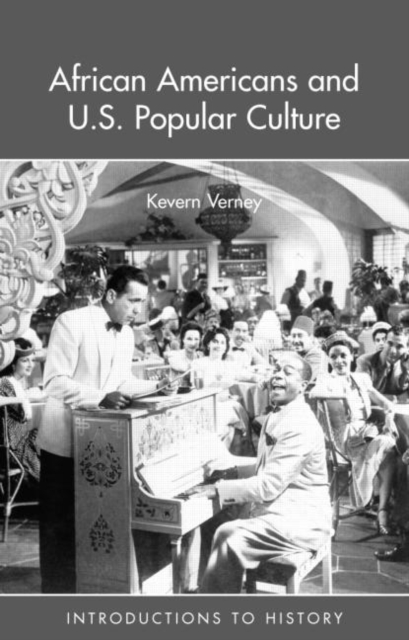 African Americans and US Popular Culture, Paperback / softback Book