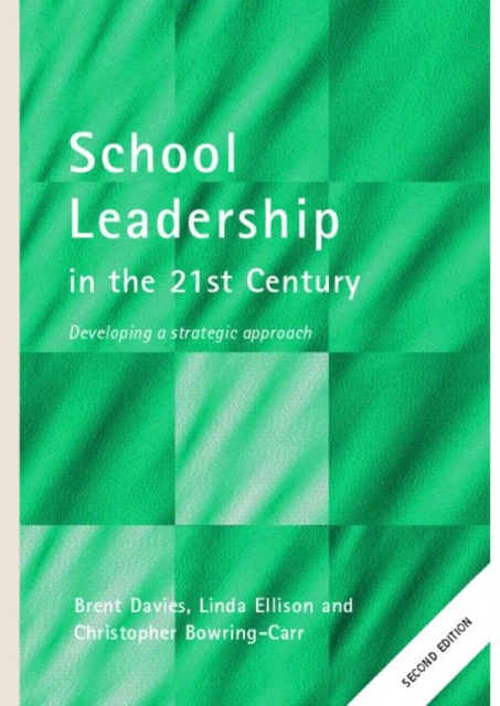 School Leadership in the 21st Century, Paperback / softback Book