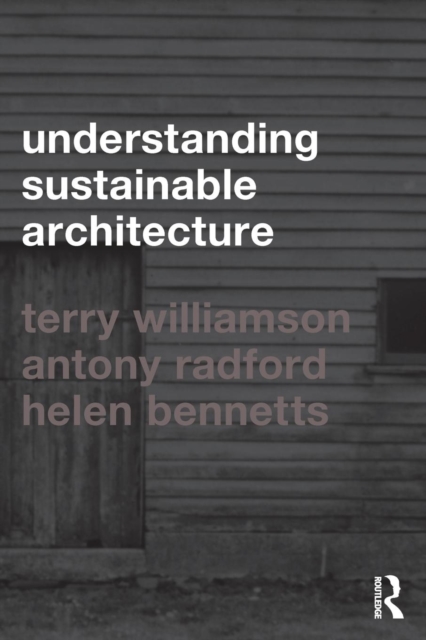 Understanding Sustainable Architecture, Paperback / softback Book