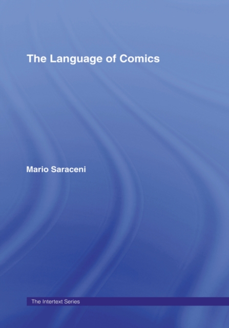 The Language of Comics, Hardback Book