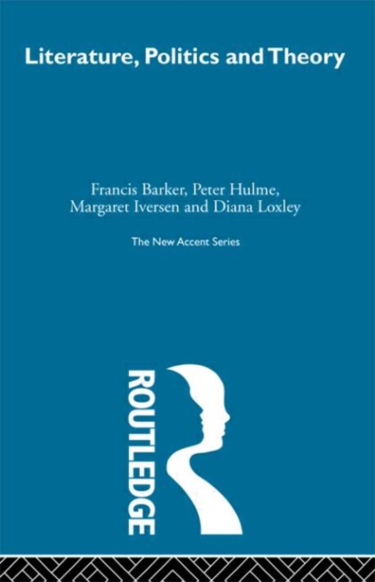 Literature Politics & Theory, Hardback Book