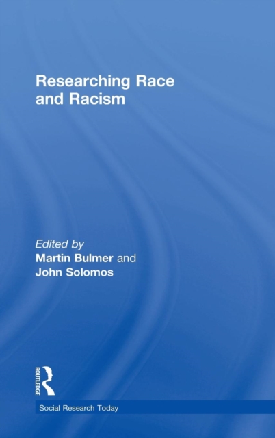 Researching Race and Racism, Hardback Book