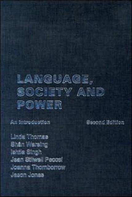 Language, Society and Power : An Introduction, Hardback Book